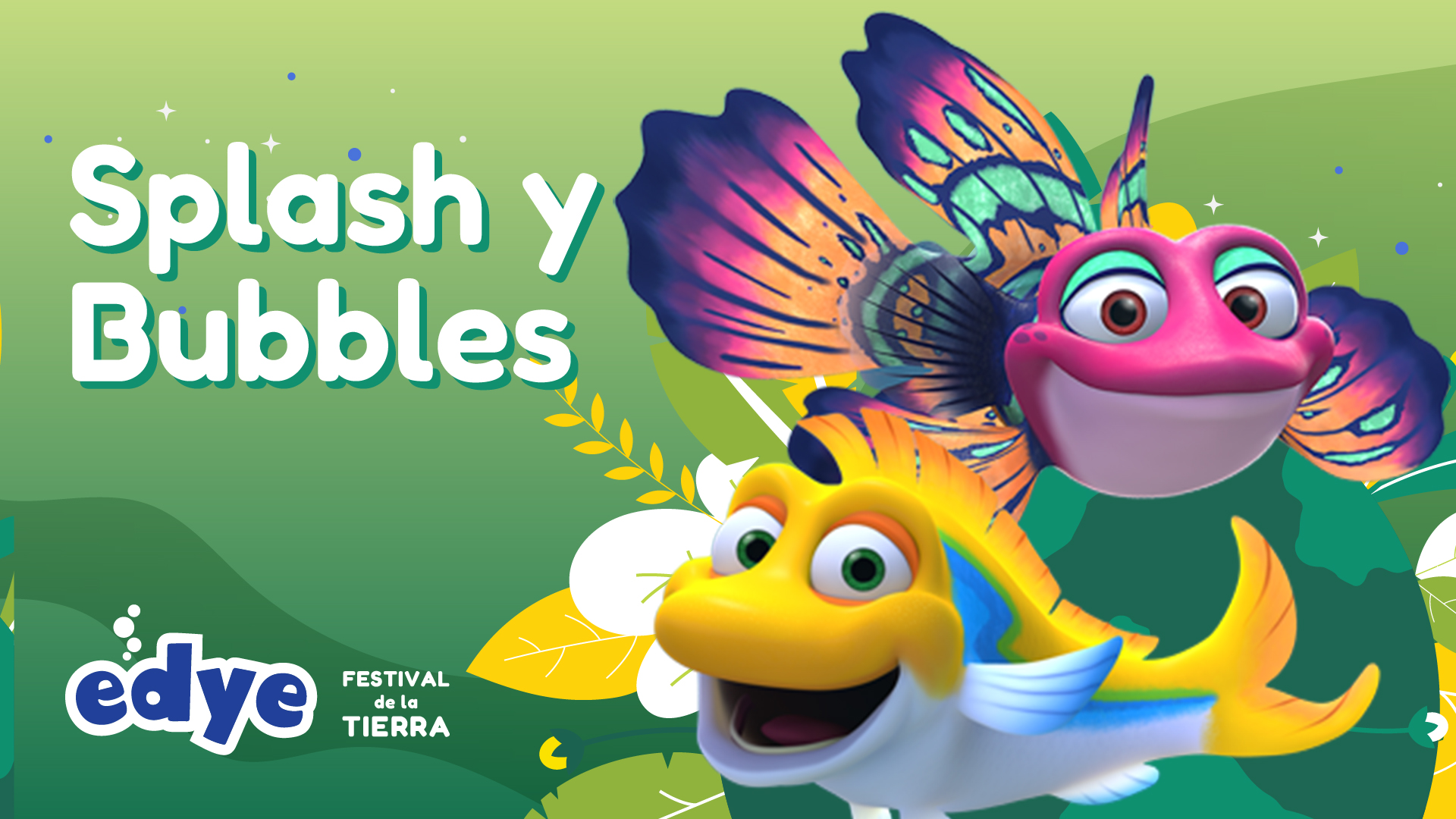 Edye - Splash y Bubbles