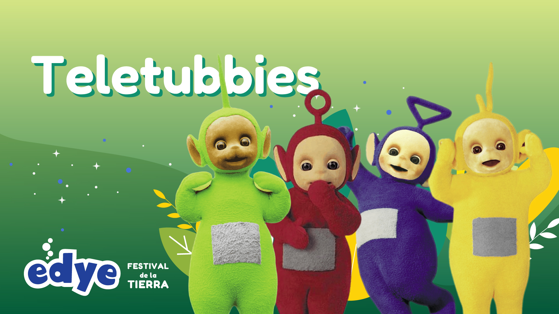 Edye - Teletubbies